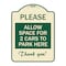 Signmission Please Allow Space for 2 Cars to Park Here Thank You! Heavy-Gauge Alum, 24" x 18", TG-1824-23298 A-DES-TG-1824-23298 - alternate 1